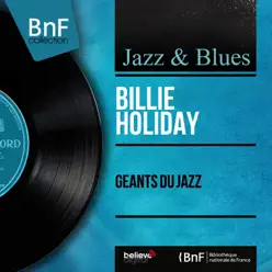 Géants du jazz (Mono Version) - Billie Holiday