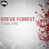 Come 2 Me - Nicola Fasano Cote D'Azur Mix by Steve Forest