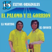 El Palomo y El Gorrion - Compadecete Mujer