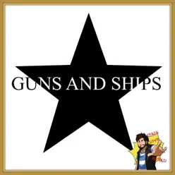 Guns and Ships - Single - Caleb Hyles Guns and Ships - Single - Caleb Hyles