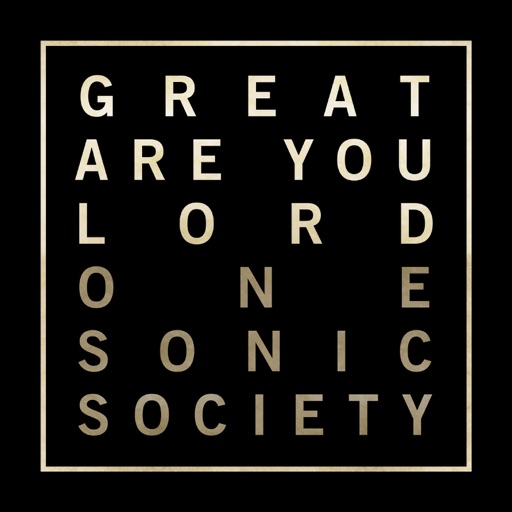 Art for Great Are You Lord by One Sonic Society