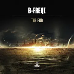 The End - Single by B-Freqz album reviews, ratings, credits