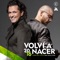 Volví a Nacer (feat. Maluma) artwork