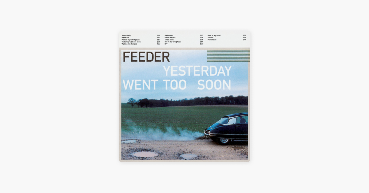 Yesterday Went Too Soon By Feeder On Apple Music