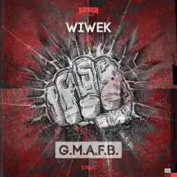 G.M.A.F.B. - Single - Wiwek