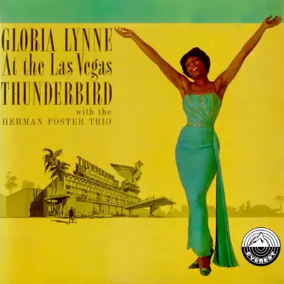 At the Las Vegas Thunderbird (feat. The Herman Foster Trio) - Gloria Lynne