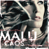 Caos - Malú