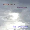 Despertar (Remastered) album lyrics, reviews, download