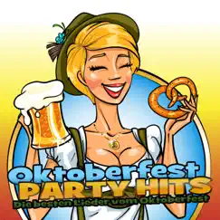 Oktoberfest Party Hits by Various Artists album reviews, ratings, credits