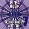 There Is Soul in My House - Purple Music All Stars 7