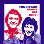 The Pipkins - Here Come de Kins