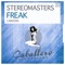 Freak (FromDropTillDawn Remix) - Stereomasters lyrics