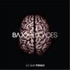 Bajo Ciudades - Si Fuese Como Tu