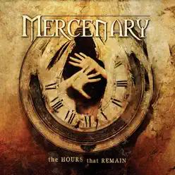 The Hours That Remain - Mercenary
