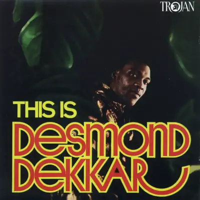 This Is Desmond Dekker (Enhanced Edition) - Desmond Dekker