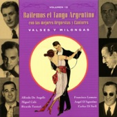 Bailemos El Tango Argentino: Con Las Mejores Orquestas Y Cantores Vol. 12 artwork