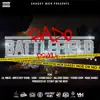 Battlefield Primix (feat. Lil Mikee, Birch Boy Barie, Sun-E, Young Gully, Hillside Quise, Young Chop & Nuke Bandz) - Single album lyrics, reviews, download