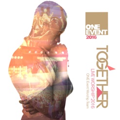 ONE EVENT 2016 - TOGETHER LIVE WORSHIP cover art