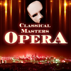 Classical Masters - Opera