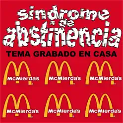 McMierda's (Grabación muy cutre) - Single - Sindrome De Abstinencia McMierda's (Grabación muy cutre) - Single - Sindrome De Abstinencia