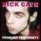 Saint Huck (2009 Remastered Version) - Nick Cave & The Bad Seeds lyrics