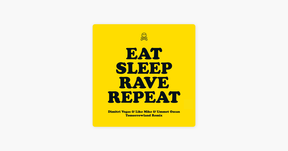 eat sleep rave repeat tomorrowland 2013