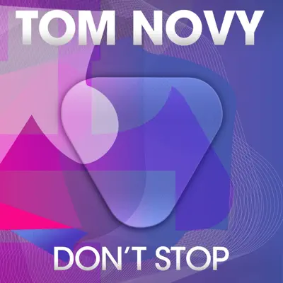 Don't Stop - EP - Tom Novy