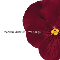 Love Songs by Marlene Dietrich album reviews, ratings, credits