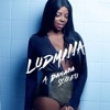 Ludmilla - Cheguei