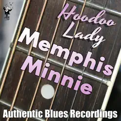 Hoodoo Lady - Memphis Minnie