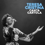 Teresa Cristina - O Mundo É Um Moinho