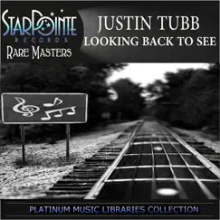 Looking Back to See by Justin Tubb album reviews, ratings, credits