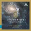 Bach: Mass in B Minor, BWV 232 album lyrics, reviews, download