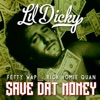 $ave Dat Money (feat. Fetty Wap & Rich Homie Quan) - Single, 2015
