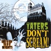 Don't Scream! (Songs to Keep You Up At Night)
