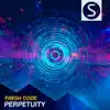 Perpetuity - Single album lyrics, reviews, download