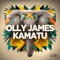 Kamatu - Olly James lyrics