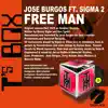 Free Man (feat. Sigma 2) album lyrics, reviews, download