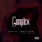 Complex - Duddi Wallace lyrics