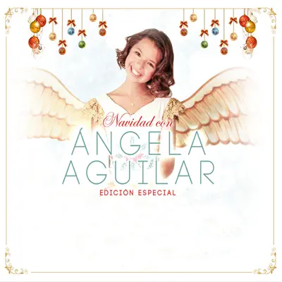 Navidad con (Edición Especial) - Angela Aguilar