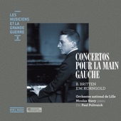 Britten & Korngold: Concertos pour la main gauche (Les musiciens et la Grande Guerre, Vol. 10) artwork