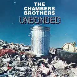 Unbonded - The Chambers Brothers Unbonded - The Chambers Brothers