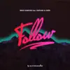 Stream & download Follow (feat. Disfunk & Oisin) - Single