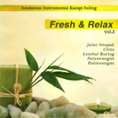 Fresh & Relax, Vol. 2 (Sundanese Instrumental Kacapi Suling) artwork