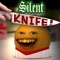 Silent Knife (Silent Night Parody) - Annoying Orange lyrics