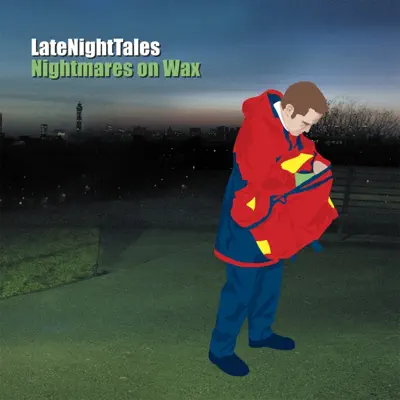 Late Night Tales - Nightmares on Wax Late Night Tales - Nightmares on Wax