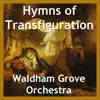 Hymns of Transfiguration - Single album lyrics, reviews, download