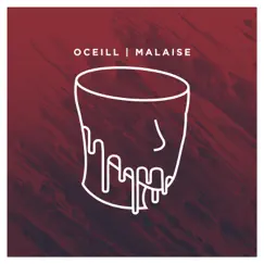 Malaise (feat. Plini) - Single by Oceill album reviews, ratings, credits