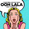 Stream & download Ooh Lala (feat. Phase Five) - Single