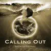 Calling Out (feat. Atrel) - Single album lyrics, reviews, download